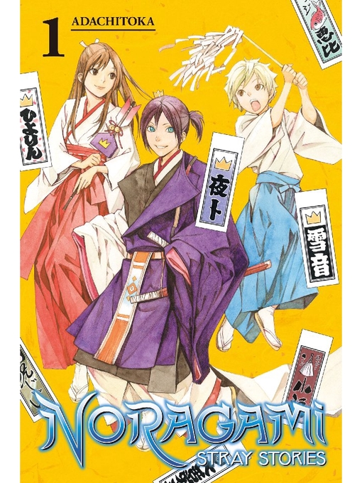 Title details for Noragami: Stray Stories, Volume 1 by Adachitoka - Available